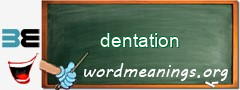 WordMeaning blackboard for dentation